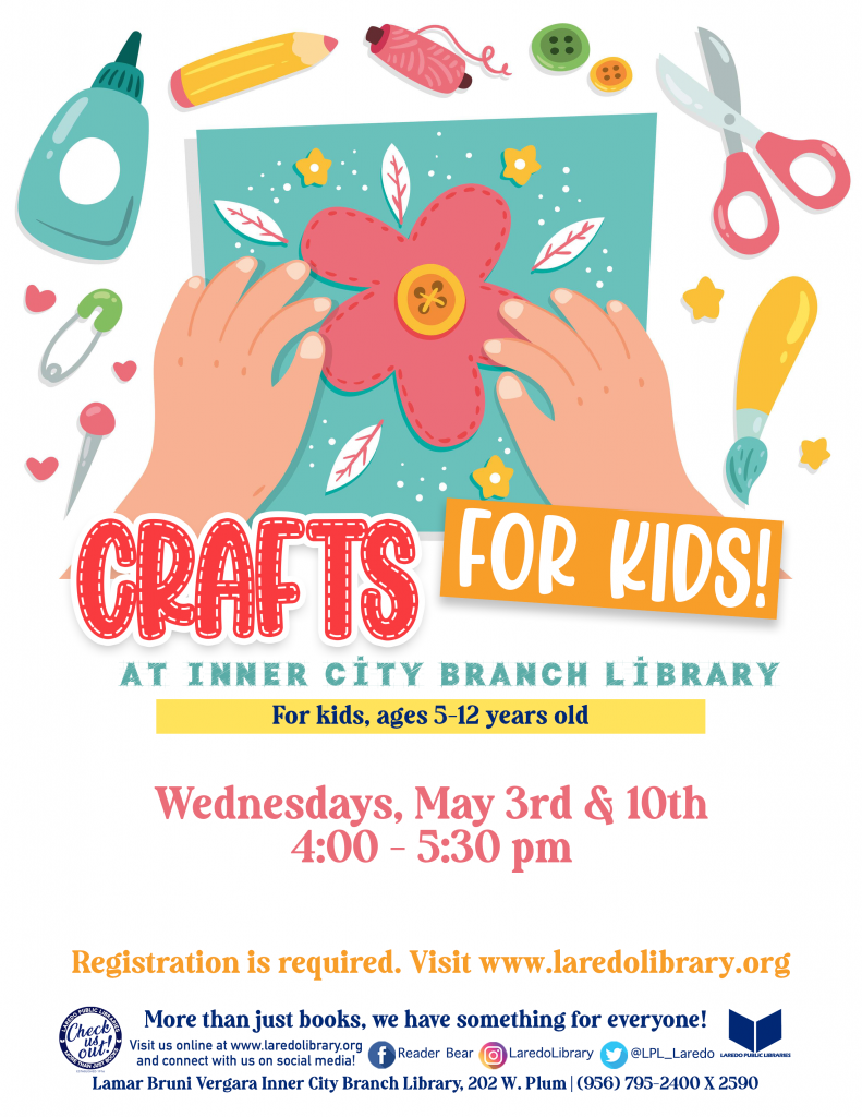 Crafts for Kid's | Laredo Public Library