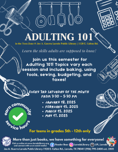 Adulting 101 @ Joe A. Guerra Laredo Public Library