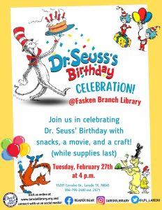 Dr. Seuss' Birthday Celebration @ Barbara Fasken Branch Library