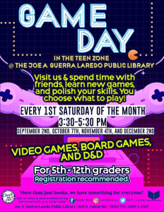 Game Day @ Teen Zone @ Joe A. Guerra Laredo Public Library