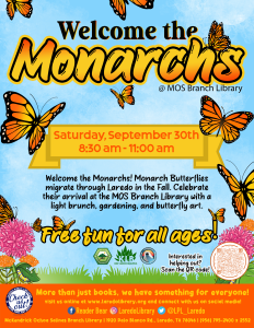 Welcome the Monarchs @ McKendrick Ochoa Salinas Branch Library